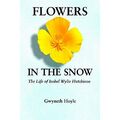 Blumen im Schnee: Das Leben des Isobel Wylie Hutchison - Taschenbuch NEU Hoyle, G