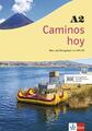 Caminos hoy A2. Kurs- und Übungsbuch + MP3-CD | Buch | 9783125157767
