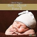 Baby-Klassik: Piano II von Ulrich Wagner | Buch | Zustand gut