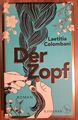Super Buch Set: Der Zopf (Colombani), I SAW A MAN (Sheers) Gebunden 2 Bücher