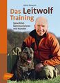 Das Leitwolf-Training Sprachfrei kommunizieren mit Hunden Mirko Tomasini Buch