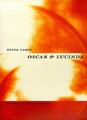 Oscar and Lucinda (FF Classics),Peter Carey