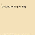 Geschichte Tag für Tag