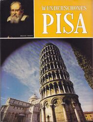 Wunderschönes Pisa - G. Barsali - Übers. von Gerardo Pauer