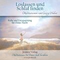 Loslassen und Schlaf finden - Meditations-CD Georg Huber - Hörbuch
