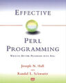 Effective Perl Programming: 60 Methods and Rules for Scripting Better Programs (