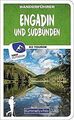 Engadin und Südbünden Wanderführer: Mit 60 Touren u... | Buch | Zustand sehr gut