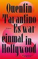 Es war einmal in Hollywood: Roman von Tarantino, Quentin | Buch | Zustand gut