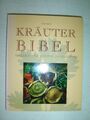 KRÄUTER - HEILKRÄUTER - REZEPTE - Pflanztipps - Kräuterbibel - 2010