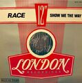 RACE show me the way MAXI 1982 LONDON VG++