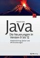 Java – die Neuerungen in Version 9 bis 12: Modulari... | Buch | Zustand sehr gut