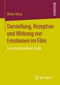 Meike Uhrig | Darstellung, Rezeption und Wirkung von Emotionen im Film | Buch