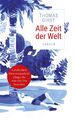 Alle Zeit der Welt | Thomas Girst | Buch | Mit Lesebändchen | 208 S. | Deutsch