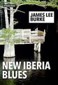 The New Iberia Blues von Burke, James Lee | Buch | Zustand gut