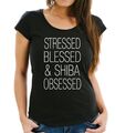 Shiba Inu Damen T-Shirt Hundemotiv Stressed Blessed Obsessed Japan Japanese Smal