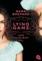 LYING GAME 01 - Und raus bist du von Sara Shepard (2012, Taschenbuch)