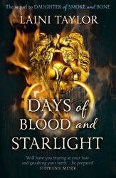 Days of Blood and Starlight: Daughter of Smoke and Bone Trilog ,.9781444722703