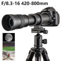 Teleobjektiv MF 420-800mm F/8.3-16 für Canon Nikon Sony Fuji Olympus Kamera Q0O8