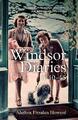 The Windsor Diaries: A childhood with the Princesses by Alathea 1529328101