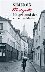 Maigret und der einsame Mann Georges Simenon Buch Georges Simenon / Maigret 2020