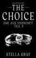 The Choice – Ehe aus Vernunft, Teil 3