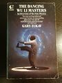 The Dancing Wu Li Masters: Overview of the New Physics by Zukav, Gary 0006540309