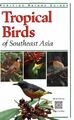 Tropical Birds of Southeast Asia (Periplus Nature  by Strange, Morten 9625931678
