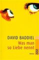 Was man so Liebe nennt Baddiel, David: