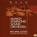 Munich Symphonic Sound Orchest - Pop Goes Classic ZUSTAND SEHR GUT