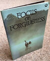 FOCUS ON FORGIVENESS von Michael Perry (1980)