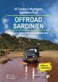 OFFROAD SARDINIEN SÜD 12/2023 30 Tracks/Highlights PLACE FOR NIGHT ABENTEUER