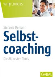 Stefanie Demann | Selbstcoaching | Buch | Deutsch (2013) | Die 86 besten Tools