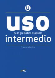 USO de la gramática española - Neubearbeitung - Intermedio | Taschenbuch (2020)
