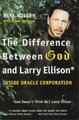 Mike Wilson The Difference Between God and Larry Ellison (Taschenbuch)