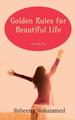 Rubeena Mohammed | Go*den Rules for Beautiful Life | Taschenbuch | Englisch