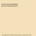 Schwarzstein und Königin. Erbe der Sieben Wüsten II, Helen B. Kraft