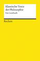Klassische Texte der Philosophie | Buch | 9783150188385