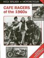 Cafe Racers der 1960er Jahre Maschinen, Fahrer und Leben