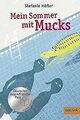 Mein Sommer mit Mucks: Roman. Mit Vignetten von F... | Buch | Zustand akzeptabel