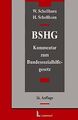 Das Bundessozialhilfegesetz (BSHG), Kommentar von Schell... | Buch | Zustand gut