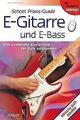 Schott Praxis-Guide E-Guitarre     book and E-Bass