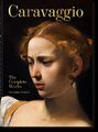 Sebastian Schütze | Caravaggio. Das vollständige Werk. 40th Anniversary Edition