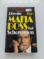 Der Mafia Boss hat Scherereien von J. Breslin | Roman