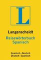 Langenscheidt Reisewörterbuch Spanisch. Spanisch-Deutsch/Deutsch-Spanisch