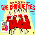 The Chordettes - Born To Be With You - The Hits (Vinyl LP)