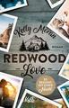 Redwood Love - Es beginnt mit einer Nacht von Kelly Moran UNGELESEN