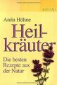 Heilkräuter. Die besten Rezepte aus der Natur von H... | Buch | Zustand sehr gut