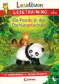 Leselöwen Lesetraining 1. Klasse - Ein Panda in der Dschungelschule Katja Richer