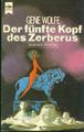 TB Gene Wolfe/Der Fünfte Kopf Des Zerberus (Stories) Heyne 3415