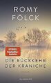 Die Rückkehr der Kraniche von Fölck, Romy | Buch | Zustand gut